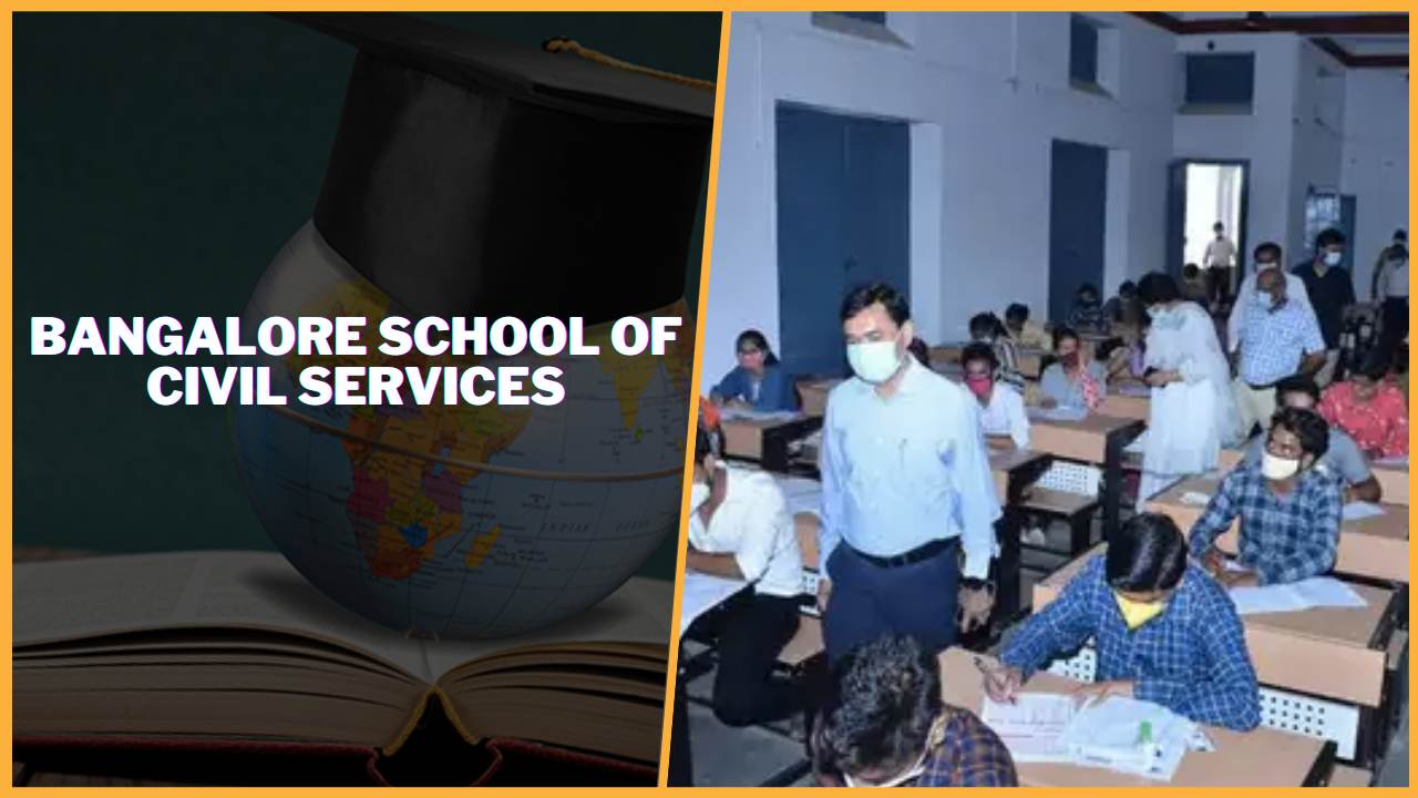 Bangalore School of Civil Services Bangalore